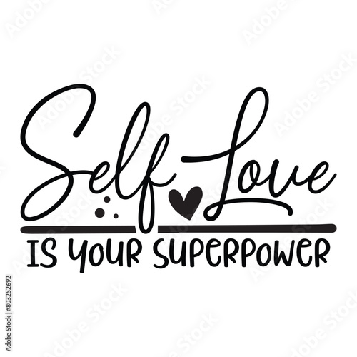 self love is your superpower