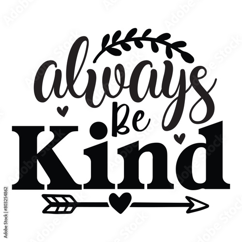 always be kind