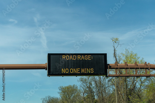 electronic road sign says Road Rage No One Wins photo