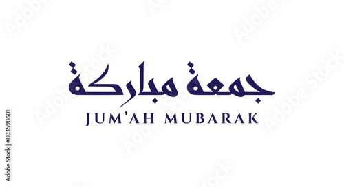 Friday Mubarak (Jumah Mubarak) Arabic calligraphy vector design photo