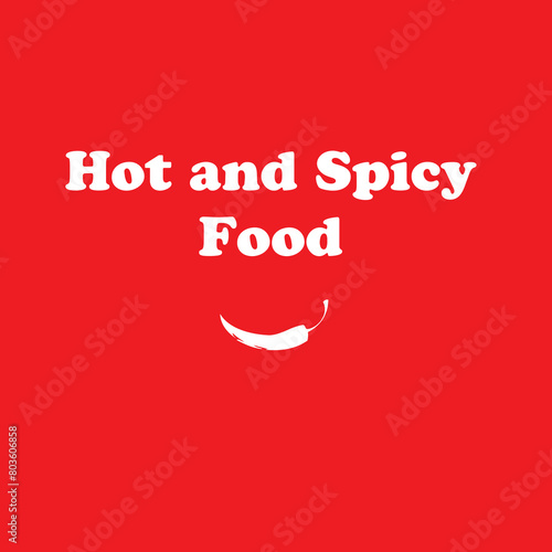 Hot and Spicy Food