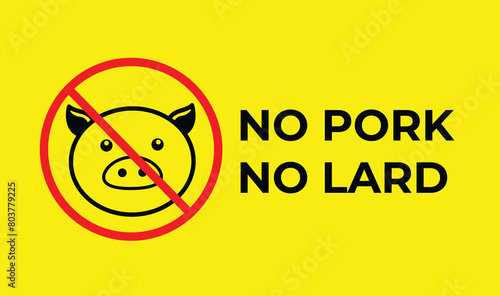 No pork or lard icon sign illustration isolated on horizontal yellow background. Simple flat poster design for prints drawings.