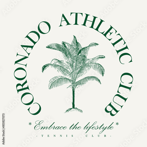 logo slogan graphic, retro tennis with palm tree, texts athletic club and tennis club. city coronado usa, palm beach Country club summer SS24 tennis crest sport
