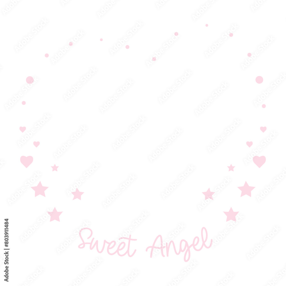 Pink girly romantic frame from hearts and stars for Sweet Angel. Vector illustration. Celebration, congratulation card with place for text and isolated on white.