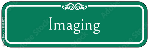 Hospital imaging department sign