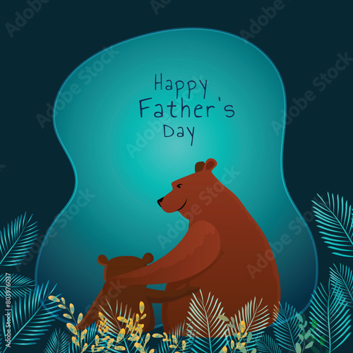 Happy Father's Day Greeting Card Design, Illustration of Cute Bear Sitting with His Cub on Leaves Decorated Teal Blue Background.