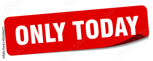 only today sticker. only today label