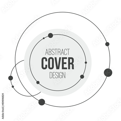 Abstract creative concept layout template. Abstract solar system. Circles and nodes. Connection concept. Space for text. Cover, card, flyer, poster, brochure design. Vector illustration.