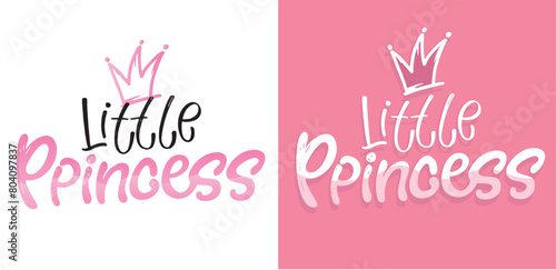 Little prince princess. Lettering quote hand drawn doodle postcard. T-shirt design  mug print.