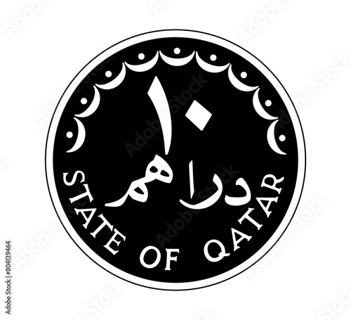 10 dirhams coin of Qatar. Coin side isolated on white background. The coin is depicted in black and white. Vector illustration.