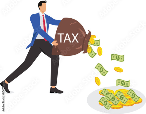 Businessmen pour out a lot of money from inside their money bags, income or profit, investment or return on investment, tax, tax or debt or financial problems
