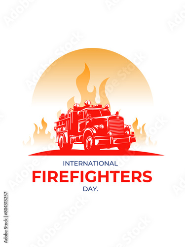 Happy International firefighter's day poster flyer