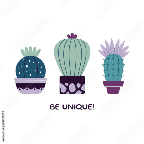Set of blooming cacti, succulents in pots. Cute cartoon cactus. Doodle style, flat design. Scandinavian, boho style. Vector postcard. Exotic and Tropical Plant, home decor. Be unique slogan