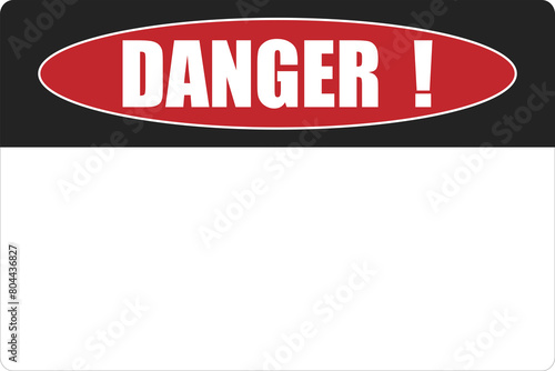 Isolated empty, copy space danger label, sticker security dan safety sign