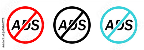 Ads blocker icon set. Ad block sign symbol. No ads, AdBlock, prohibited ad icon symbol. Skip ads, free advertisement, use for apps and web. Red, black and blue crossed circle. Vector illustration.