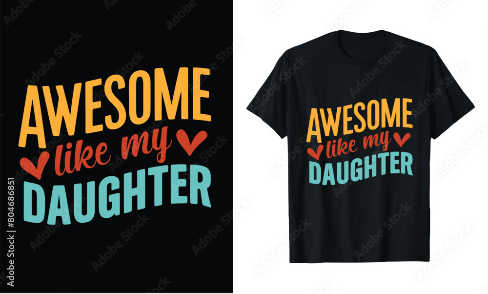 Father's day t-shirt design, Dad t shirt design, father's day typography t shirt design, vector illustration, Shirt design Father's day t-shirt design, Dad t shirt design, father's day typography t shirt design, vector illustration, Shirt design