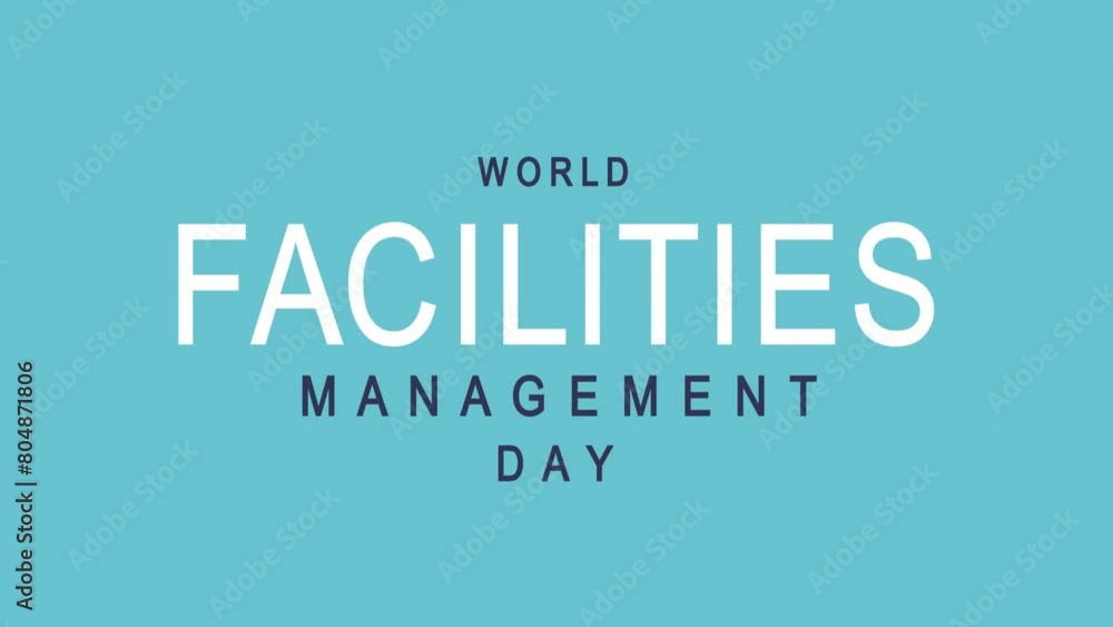 World Facilities Management Day Text Animation. Great for World Facilities Management Day Celebrations with transparent background, for banner, social media feed wallpaper stories World Facilities Management Day Text Animation. Great for World Facilities Management Day Celebrations with transparent background, for banner, social media feed wallpaper stories