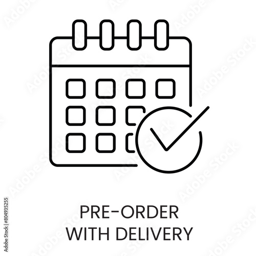 Pre Order With Delivery line vector icon with editable stroke