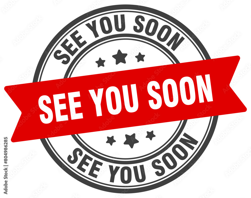 see you soon stamp. see you soon label on transparent background. round sign see you soon stamp. see you soon label on transparent background. round sign