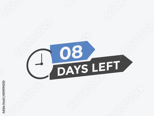 8 days to go countdown template. 8 day Countdown left days banner design. 8 Days left countdown timer
