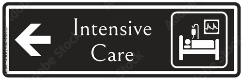 Intensive care sign