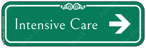 Intensive care sign