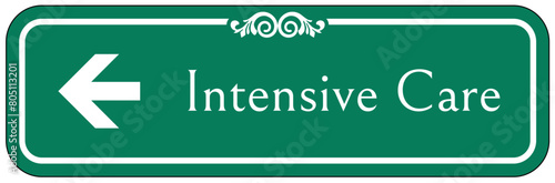 Intensive care sign