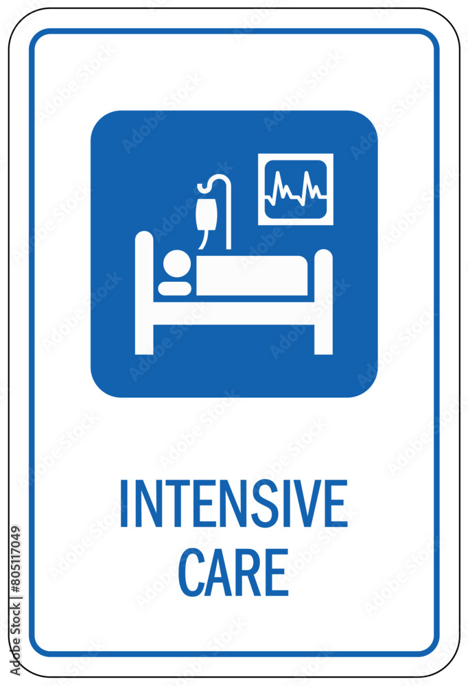 Intensive care sign Intensive care sign