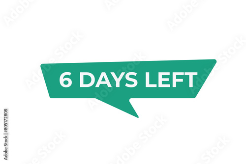 6 days to go countdown template. 6 day Countdown left days banner design. 6 Days left countdown timer
