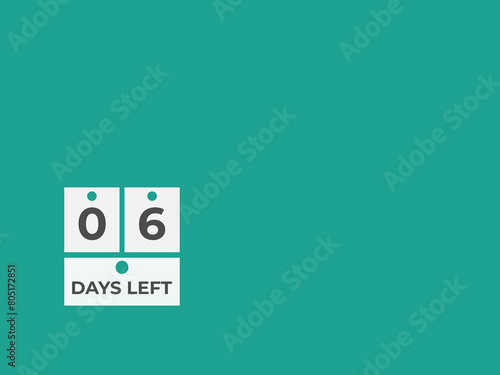 6 days to go countdown template. 6 day Countdown left days banner design. 6 Days left countdown timer
