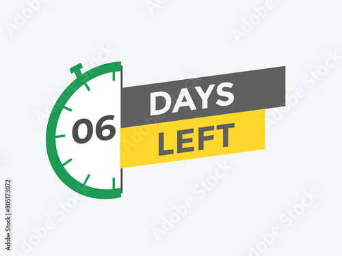 6 days to go countdown template. 6 day Countdown left days banner design. 6 Days left countdown timer
