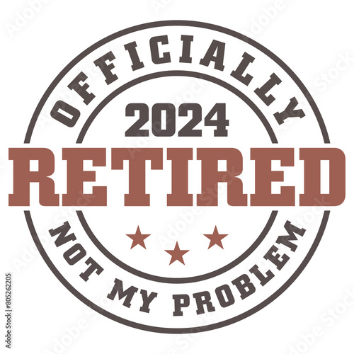 Officially Retired 2024, Retirement Vector And Clip Art