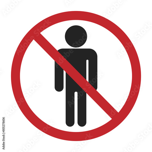 Isolated sign of do not enter sign, no trespassing, authorized personnel only, prohibit people from passing sign