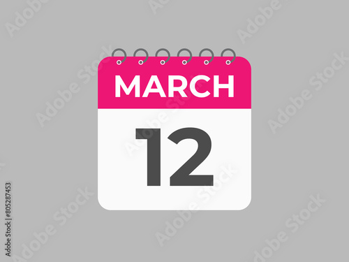 March 12 calendar reminder. 12 March daily calendar icon template. Calendar 12 March icon Design template. Vector illustration
