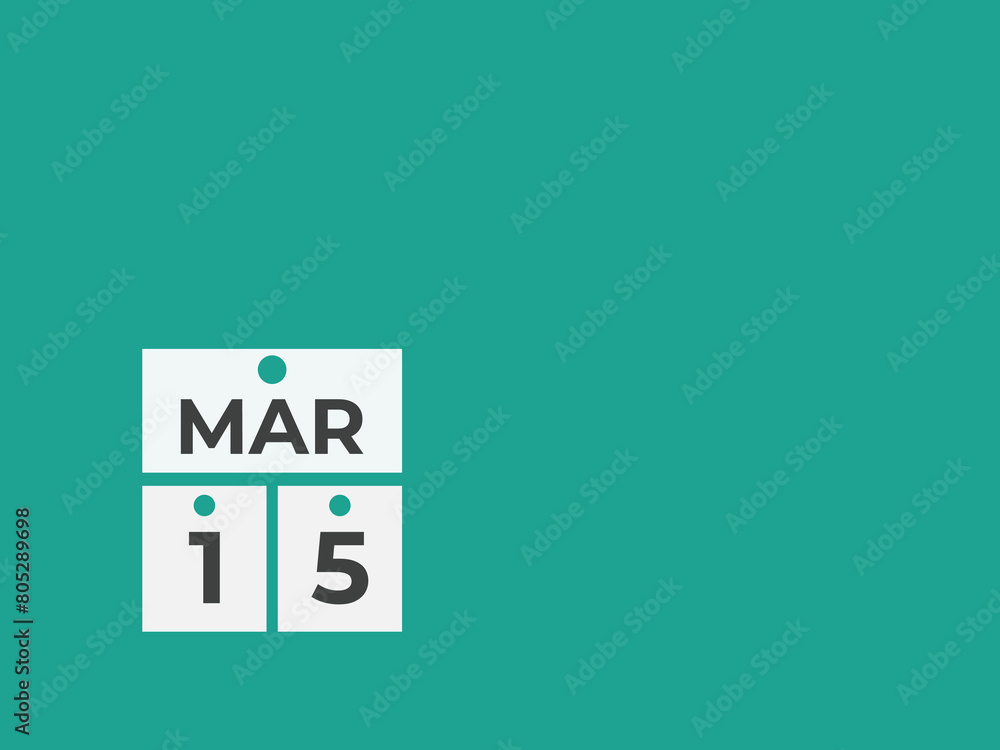 March 15 calendar reminder. 15 March daily calendar icon template. Calendar 15 March icon Design template. Vector illustration
March 15 calendar reminder. 15 March daily calendar icon template. Calendar 15 March icon Design template. Vector illustration