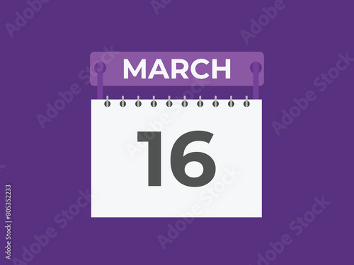 March 16 calendar reminder. 16 March daily calendar icon template. Calendar 16 March icon Design template. Vector illustration
