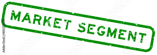 Grunge green market segment word square rubber seal stamp on white background