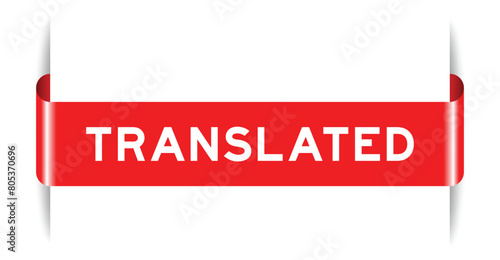 Red color inserted label banner with word translated on white background