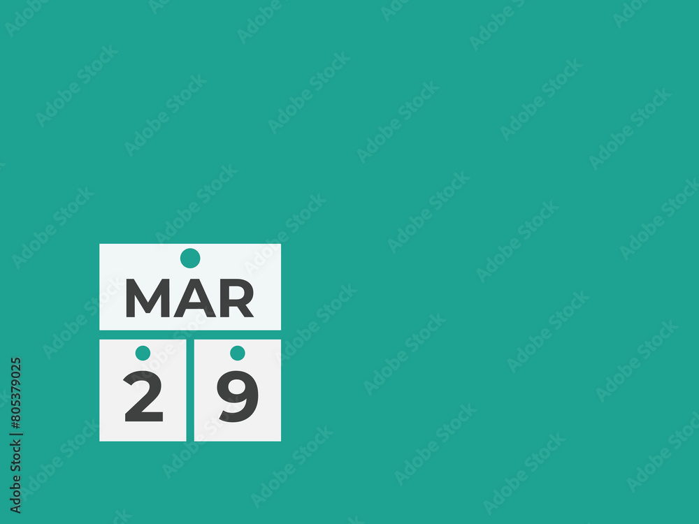 March 29 calendar reminder. 29 March daily calendar icon template. Calendar 29 March icon Design template. Vector illustration
March 29 calendar reminder. 29 March daily calendar icon template. Calendar 29 March icon Design template. Vector illustration
