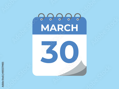 March 30 calendar reminder. 30 March daily calendar icon template. Calendar 30 March icon Design template. Vector illustration
