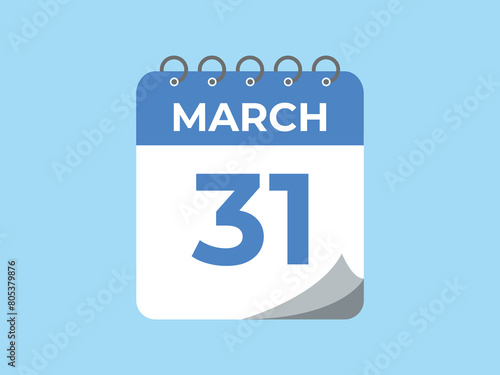 March 31 calendar reminder. 31 March daily calendar icon template. Calendar 31 March icon Design template. Vector illustration
