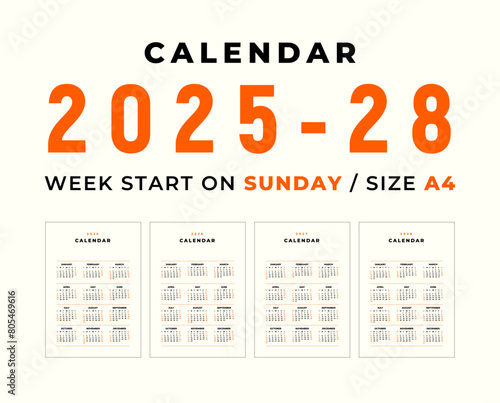 Calendar 2025-28 blank template clean and minimal design size A4, Week start on sunday