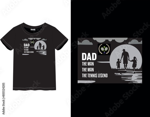 Tennis lover Father's Day T-shirt | Happy father's day | Male and female t-shirt | Holyday mood | Fathler's day quote
