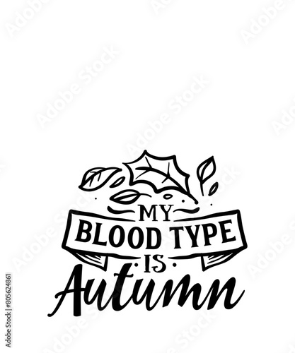 Fall And Autumn quotes, typography for t shirt, poster, sticker and card. Fall vector illustration set, autumn quotes design.