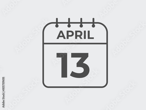 April 13 calendar reminder. 13 April daily calendar icon template. Calendar 13 April icon Design template. Vector illustration
