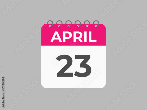 April 23 calendar reminder. 23 April daily calendar icon template. Calendar 23 April icon Design template. Vector illustration
