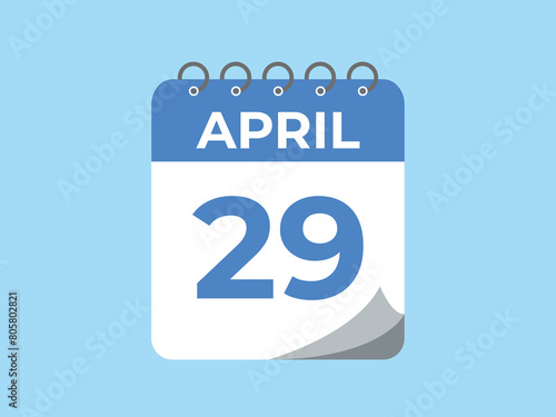 April 29 calendar reminder. 29 April daily calendar icon template. Calendar 29 April icon Design template. Vector illustration
