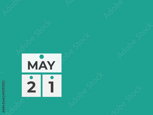 May 21 calendar reminder. 21 May daily calendar icon template. Calendar 21 May icon Design template. Vector illustration
