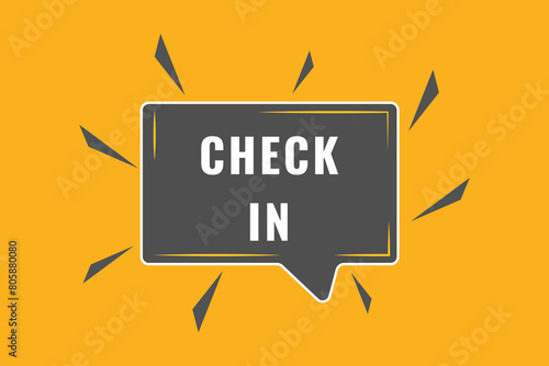 Check in Button. Speech Bubble, Banner Label Check in