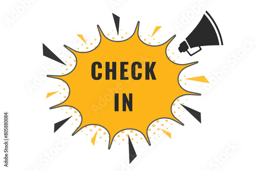 Check in Button. Speech Bubble, Banner Label Check in